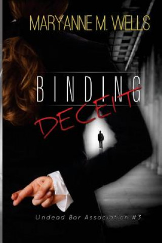 Binding Deceit