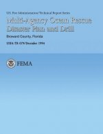 Multi-Agency Ocean Rescue Disaster Plan and Drill- Broward County, Florida