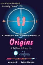 Origins - 3: Being Human