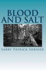Blood and Salt: A Samuel Landers Novel