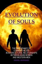 Evolution of Souls: The Importance of Common Values in Intercultural Relationships between Asian Women and Western Men