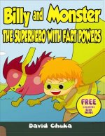 Billy and Monster: The Superhero with Fart Powers