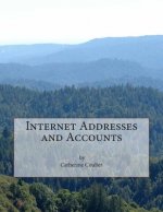 Internet Addresses and Accounts