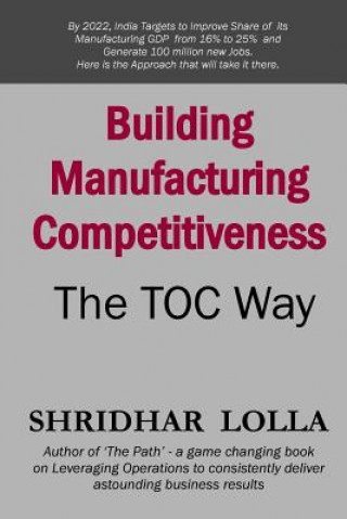 Building Manufacturing Competitiveness - The TOC Way