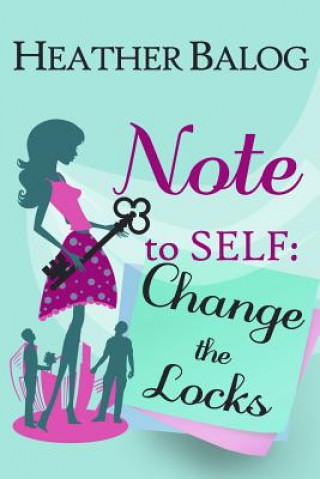 Note to Self: Change the Locks