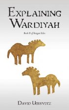 Explaining Wardiyah: Book II of Kurgan Tales
