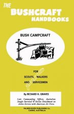The Bushcraft Handbooks - Bush Campcraft
