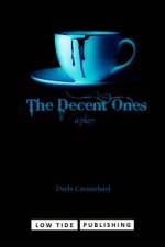 The Decent Ones