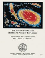 Building Performance: Hurricane Andrew in Florida - Observations, Recommendations, and Technical Guidance