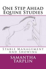 One Step Ahead Equine Studies - Stable Management And Showing
