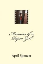 Memoirs of a Paper Girl