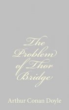 The Problem of Thor Bridge