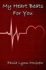 My Heart Beats For You