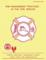 Risk Management Practices in the Fire Service