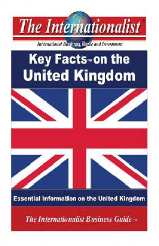 Key Facts on the United Kingdom: Essential Information on the United Kingdom