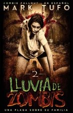 Lluvia De Zombis 2: Una Plaga Sobre Su Familia