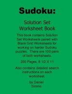 Sudoku: Solution Set Worksheet Book: For working on harder Sudoku Puzzles