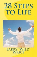 28 Steps to Life