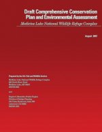 Draft Comprehensive Conservation Plan and Environmental Assessment Medicine Lake National Wildlife Refuge Complex