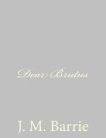 Dear Brutus