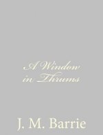 A Window in Thrums