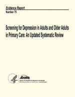 Screening for Depression in Adults and Older Adults in Primary Care: An Updated Systematic Review: Evidence Report Number 75