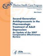 Second-Generation Antidepressants in the Pharmacologic Treatment of Adult Depression: An Update of the 2007 Comparative Effectiveness Review: Main Rep