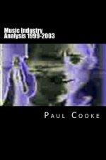 Music Industry Analysis 1999-2003