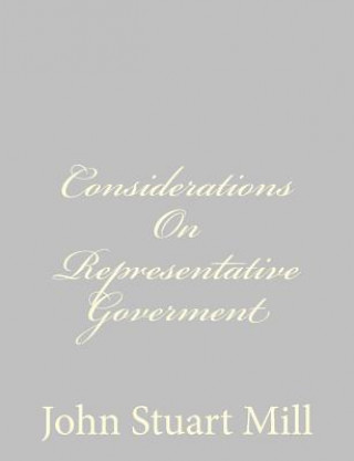 Considerations On Representative Goverment