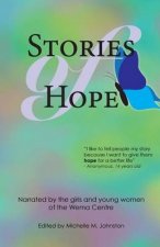 Stories of Hope: Narrated by the girls and young women of the Wema Centre