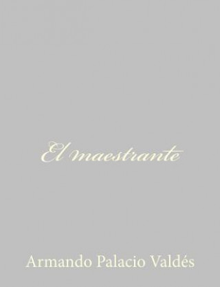 El maestrante