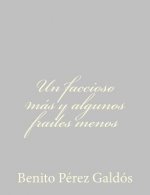 Un faccioso más y algunos frailes menos