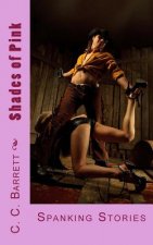 Shades of Pink: Spanking Stories