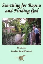 Searching for Ropens and Finding God: Walking by faith and working with people of other faiths, in a quest for the discovery of modern living pterosau