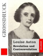 Revolution und Contrerevolution (Großdruck)