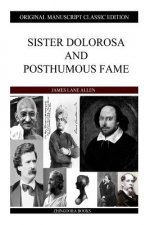 Sister Dolorosa And Posthumous Fame