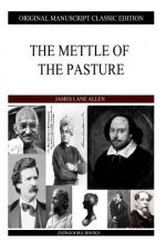 The Mettle of the Pasture