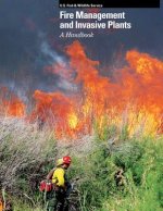 Fire Management and Invasive Plants Handbook