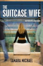 The Suitcase Wife