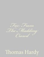 Far From The Madding Crowd