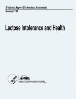 Lactose Intolerance and Health: Evidence Report/Technology Assessment Number 192