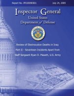 Review of Electrocution Deaths in Iraq: Part II - Seventeen Incidents Apart from Staff Sargeant Ryan D. Maseth, U.S. Army