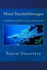Meine Taucherfahrungen: Gefahren frühzeitig erkennen !