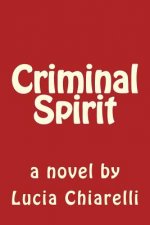 Criminal Spirit
