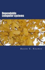 Dependable computer systems