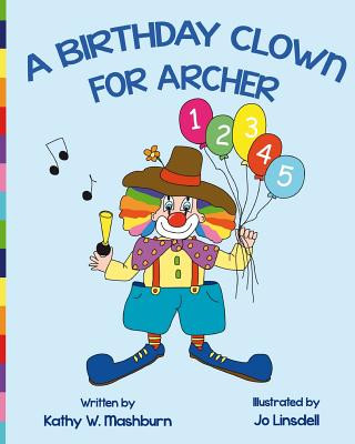 A Birthday Clown for Archer