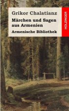 Armenische Bibliothek: Märchen und Sagen aus Armenien