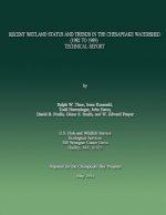Recent Wetland Status and Trends in the Chesapeake Watershed (1982 to 1989): Technical Report