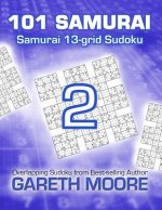 Samurai 13-grid Sudoku 2: 101 Samurai