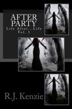 After Party- Life After Life Vol. 1: Vol. 1